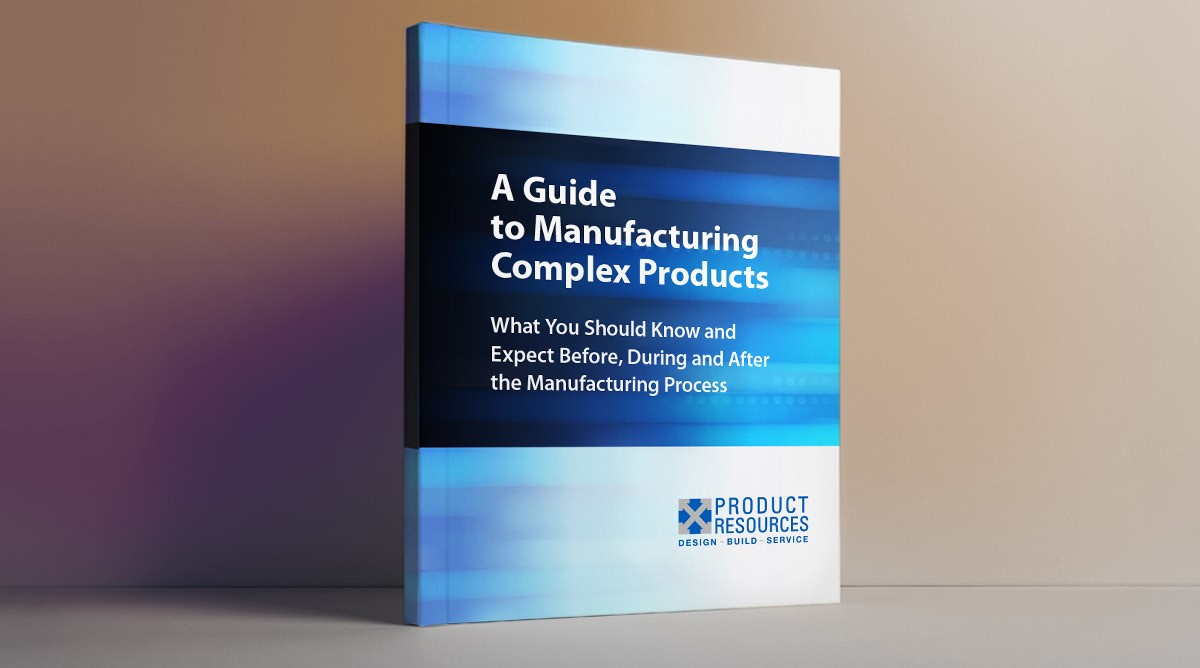 A Guide to Manufacturing Complex Products - an in depth look at the manufacturing process